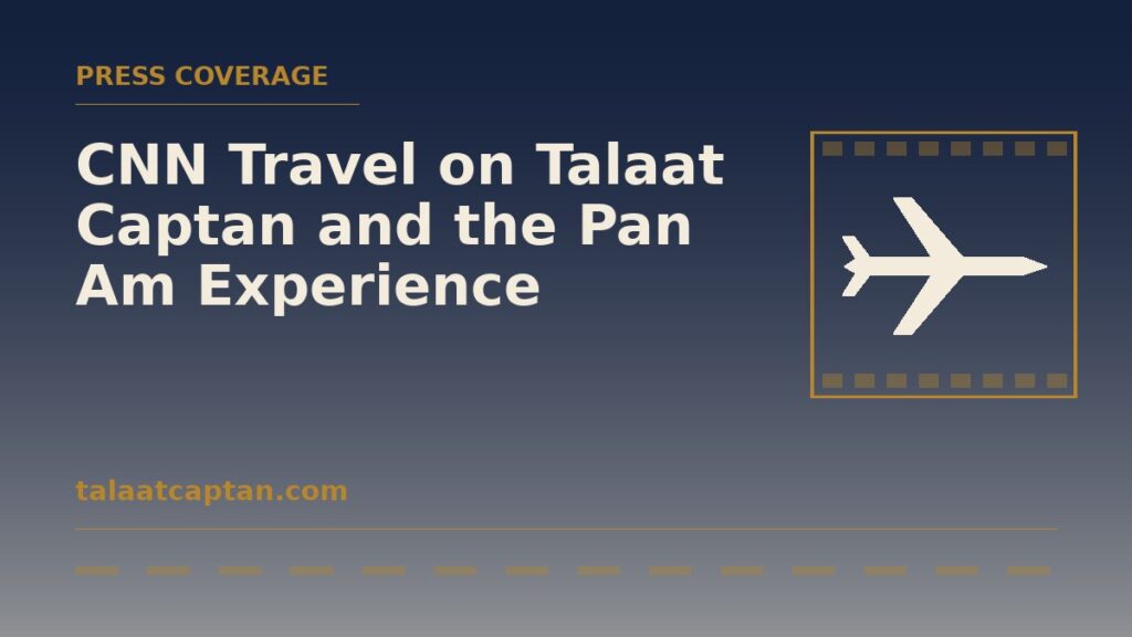 Illustration for CNN Travel coverage of Talaat Captan and the Pan Am Experience